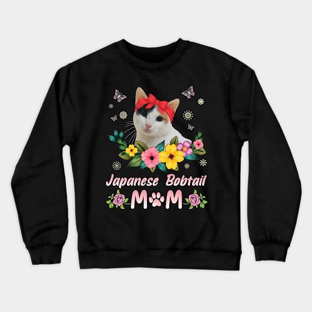 Flowers And Japanese Bobtail Cat Happy Mother Day Mommy Mama Crewneck Sweatshirt by joandraelliot